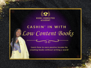 Cashin' In with Low Content Books course - Nikki Connected