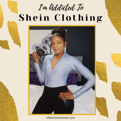 Why I'm Addicted to Shein Clothing blog post.