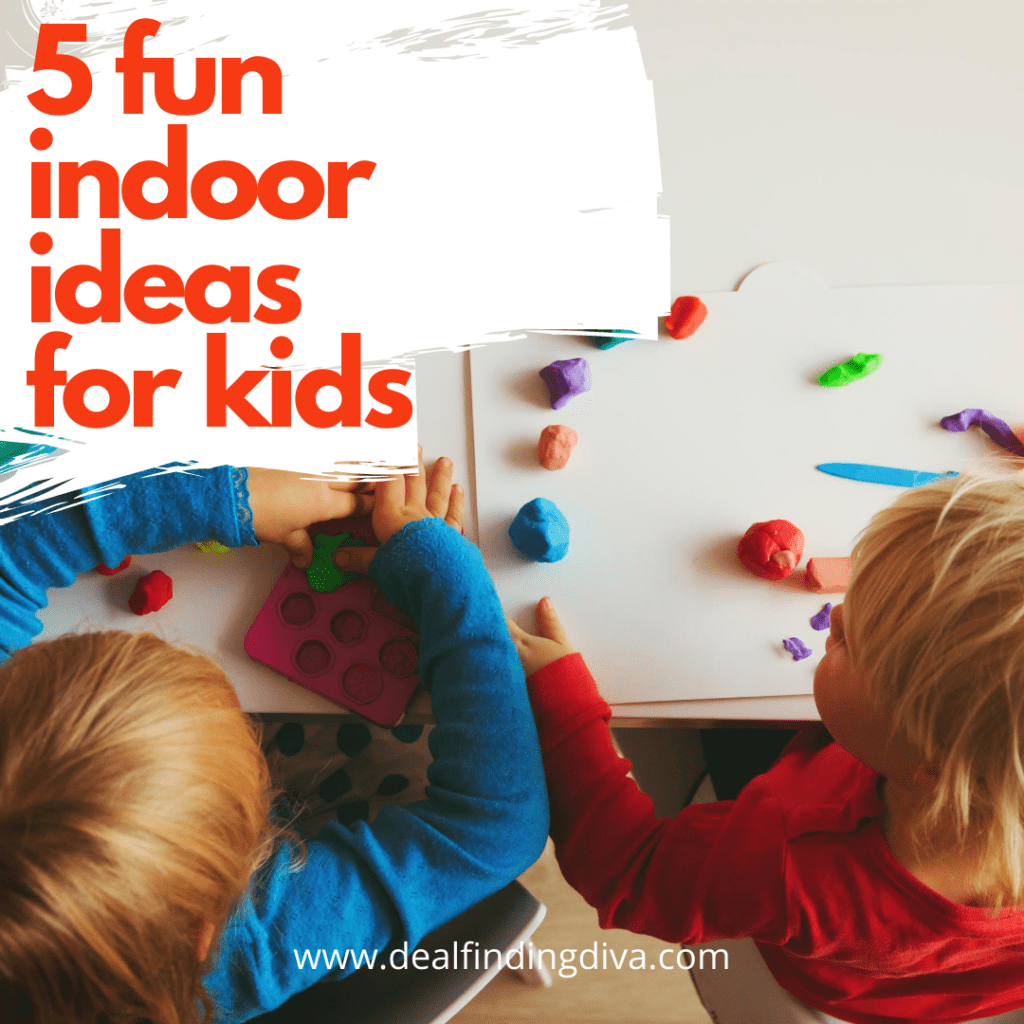 5 IDEAS FOR INDOOR FUN WITH KIDS