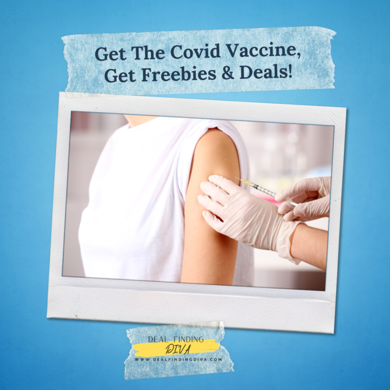 Where To Get The Covid Vaccine Freebies And Deals!
